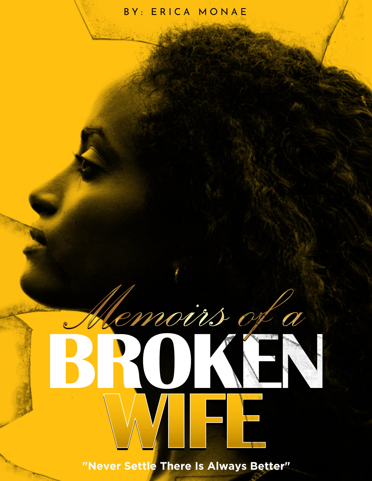Memoirs of a Broken Wife(Coming Soon)
