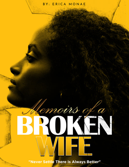 Memoirs of a Broken Wife(Coming Soon)